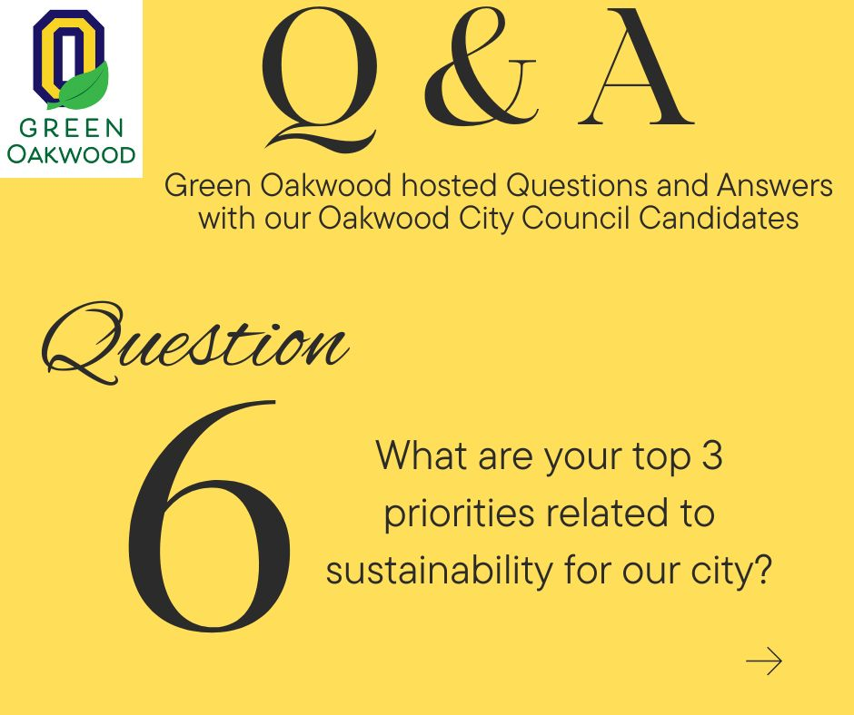 Q&A with our City Council Candidates – Question #6